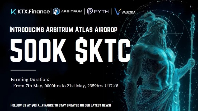 KTX宣布开启“KTX”Arbitrum Atlas